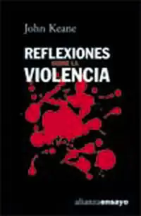 REFLEXIONES SOBRE LA VIOLENCIA REFLEXIONES SOBRE LA VIOLENCIA