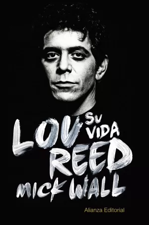 LOU REED: SU VIDA LOU REED: SU VIDA