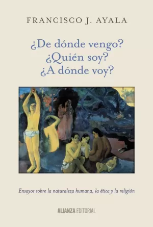 ¿DE DÓNDE VENGO? ¿QUIÉN SOY? ¿A DÓNDE VOY? ¿DE DÓNDE VENGO? ¿QUIÉN SOY? ¿A DÓNDE VOY?