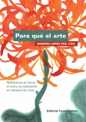 PARA QUÉ EL ARTE PARA QUÉ EL ARTE