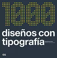1000 DISEÑOS CON TIPOGRAFÍA 1000 DISEÑOS CON TIPOGRAFÍA