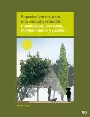 ESPACIOS VERDES PARA UNA CIUDAD SOSTENIBLE ESPACIOS VERDES PARA UNA CIUDAD SOSTENIBLE