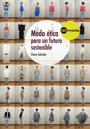 MODA ÉTICA PARA UN FUTURO SOSTENIBLE MODA ÉTICA PARA UN FUTURO SOSTENIBLE