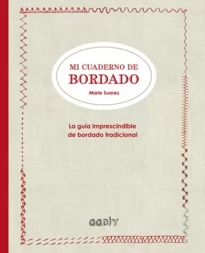 MI CUADERNO DE BORDADO MI CUADERNO DE BORDADO