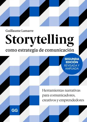 STORYTELLING COMO ESTRATEGIA DE COMUNICACIÓN STORYTELLING COMO ESTRATEGIA DE COMUNICACIÓN