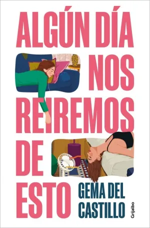 ALGÚN DÍA NOS REIREMOS DE ESTO ALGÚN DÍA NOS REIREMOS DE ESTO