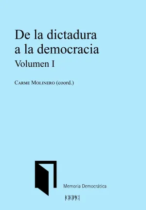 DE LA DICTADURA A LA DEMOCRACIA DE LA DICTADURA A LA DEMOCRACIA