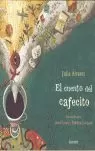 EL CUENTO DEL CAFECITO EL CUENTO DEL CAFECITO