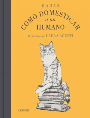 COMO DOMESTICAR A UN HUMANO COMO DOMESTICAR A UN HUMANO