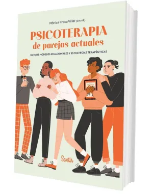 PSICOTERAPIA DE PAREJAS ACTUALES - NUEVOS MODELOS PSICOTERAPIA DE PAREJAS ACTUALES - NUEVOS MODELOS