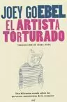 EL ARTISTA TORTURADO EL ARTISTA TORTURADO