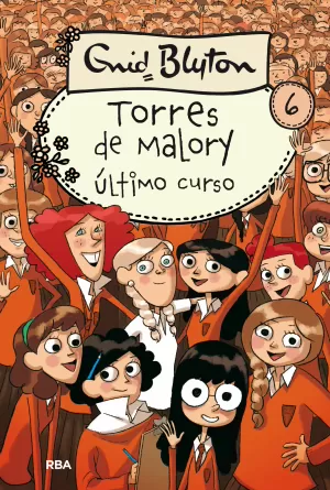 TORRES DE MALORY 6. ÚLTIMO CURSO