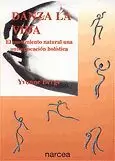 DANZA LA VIDA DANZA LA VIDA