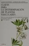 CLAVES DETERMINACION PLANTAS VASCULARES CLAVES DETERMINACION PLANTAS VASCULARES