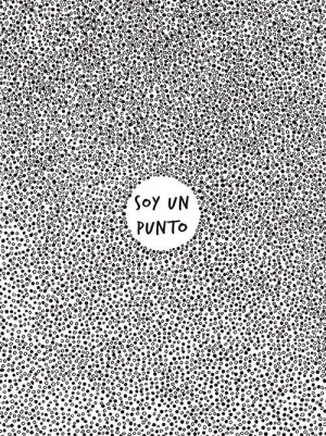SOY UN PUNTO SOY UN PUNTO