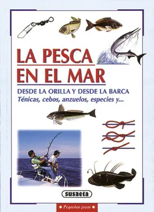 LA PESCA EN EL MAR LA PESCA EN EL MAR
