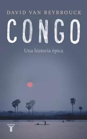 CONGO: UNA HISTORIA ÉPICA
