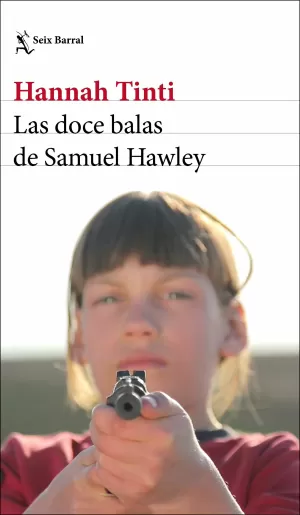 LAS DOCE BALAS DE SAMUEL HAWLEY LAS DOCE BALAS DE SAMUEL HAWLEY