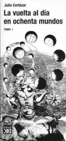LA VUELTA AL DÍA EN OCHENTA MUNDOS. TOMO I LA VUELTA AL DÍA EN OCHENTA MUNDOS. TOMO I
