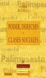 PODER, DERECHO Y CLASES SOCIALES PODER, DERECHO Y CLASES SOCIALES