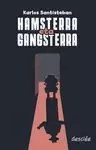HAMSTERRA & GANSTERRA HAMSTERRA & GANSTERRA