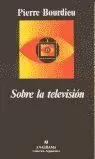 SOBRE LA TELEVISIÓN SOBRE LA TELEVISIÓN