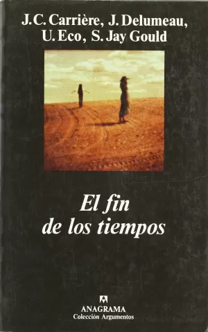 EL FIN DE LOS TIEMPOS EL FIN DE LOS TIEMPOS