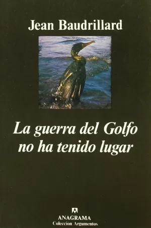 LA GUERRA DEL GOLFO NO HA TENIDO LUGAR