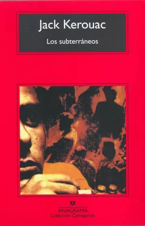 LOS SUBTERRÁNEOS LOS SUBTERRÁNEOS