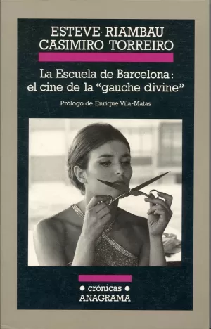 LA ESCUELA DE BARCELONA: EL CINE DE LA LA ESCUELA DE BARCELONA: EL CINE DE LA