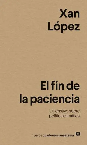 FIN DE LA PACIENCIA, EL FIN DE LA PACIENCIA, EL