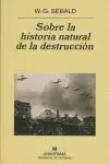 SOBRE LA HISTORIA NATURAL DE LA DESTRUCCIÓN