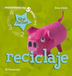 RECICLAJE QUE FACIL ES RECICLAJE QUE FACIL ES