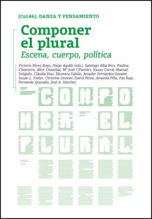 COMPONER EL PLURAL: ESCENA, CUERPO , POLÍTICA
