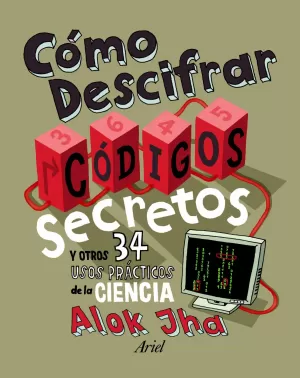 CÓMO DESCIFRAR CÓDIGOS SECRETOS CÓMO DESCIFRAR CÓDIGOS SECRETOS