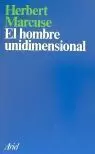EL HOMBRE UNIDIMENSIONAL