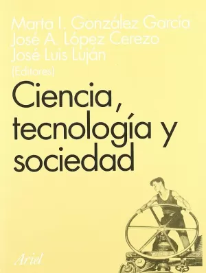 CIENCIA, TECNOLOGÍA Y SOCIEDAD