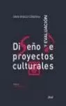 DISEÑO Y EVALUACIÓN DE PROYECTOS CULTURALES
