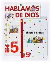 RELIGIÓN CATÓLICA, HABLAMOS DE DIOS. 5 PRIMARIA