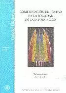 COMUNICACIÓN EDUCATIVA EN LA SOCIEDAD DE LA INFORMACIÓN COMUNICACIÓN EDUCATIVA EN LA SOCIEDAD DE LA INFORMACIÓN