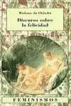 DISCURSO SOBRE LA FELICIDAD DISCURSO SOBRE LA FELICIDAD