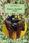GÉNERO, IDENTIDAD Y LUGAR GÉNERO, IDENTIDAD Y LUGAR