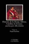 HISTORIA DE LA MONJA ALFÉREZ, CATALINA DE ERAUSO, ESCRITA POR ELLA MISMA HISTORIA DE LA MONJA ALFÉREZ, CATALINA DE ERAUSO, ESCRITA POR ELLA MISMA