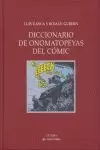DICCIONARIO DE ONOMATOPEYAS DEL CÓMIC DICCIONARIO DE ONOMATOPEYAS DEL CÓMIC