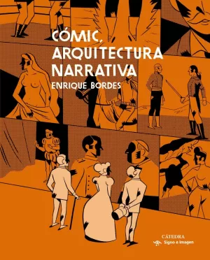 COMIC, ARQUITECTURA, NARRATIVA