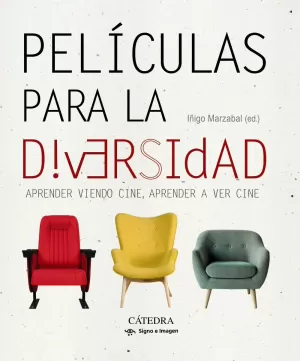 PELICULAS PARA LA DIVERSIDAD PELICULAS PARA LA DIVERSIDAD