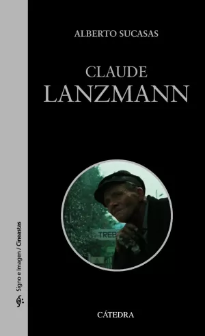 CLAUDE LANZMANN CLAUDE LANZMANN