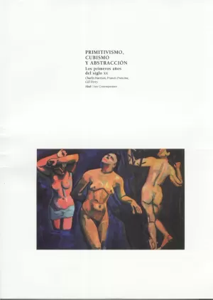 PRIMITIVISMO, CUBISMO Y ABSTRACCIÓN PRIMITIVISMO, CUBISMO Y ABSTRACCIÓN