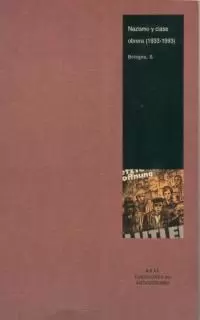 NAZISMO Y CLASE OBRERA NAZISMO Y CLASE OBRERA