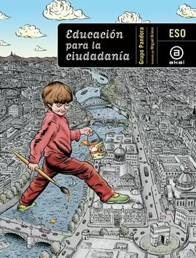 EDUCACIÓN PARA LA CIUDADANÍA 3º ESO. LIBRO DEL ALUMNO EDUCACIÓN PARA LA CIUDADANÍA 3º ESO. LIBRO DEL ALUMNO